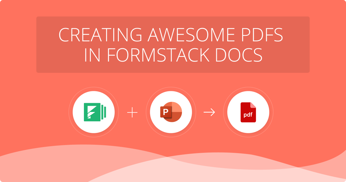 Wait, Formstack Docs can do that???